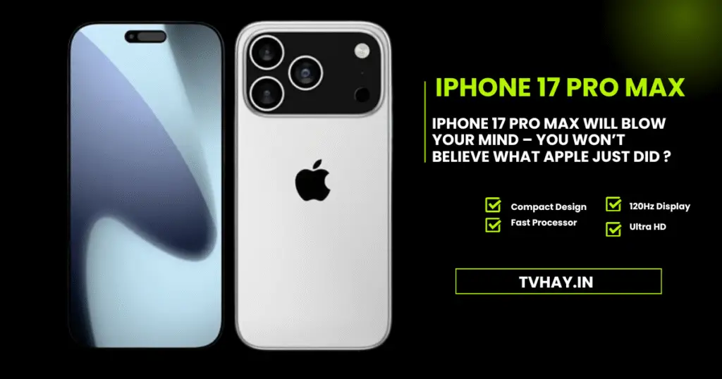 iPhone 17 Pro Max Will Blow Your Mind – You Won’t Believe What Apple Just Did ?